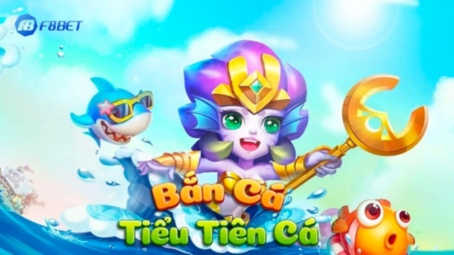 Game bán cá tiểu tiên là sự kết hợp giữa truyền thống và hiện tại